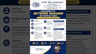 Engagement of Network Manager on contract basisat IIFT, Kakinada Campus, Andhra Pradesh