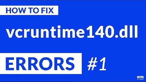 Fix Vcruntime140.dll Is Missing Error - Windows 10/8/7 [Tutorial]