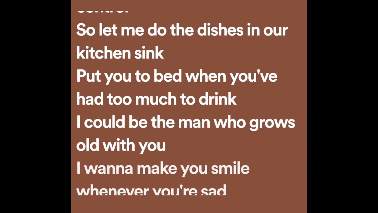 Grow Old With You Lyrics Daniel Padilla Daniel Padilla - Grow Old With You (Lyrics) - YouTube