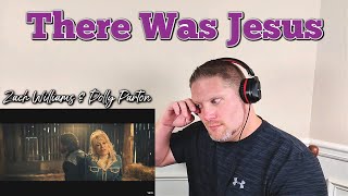 Zach Williams, Dolly Parton - There Was Jesus (Official Music Video) REACTION