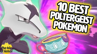 Top 10 Best Poltergeist Pokemon Users | Isle of Armor DLC Move Tutor Ghost Move