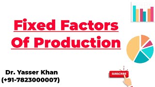 Fixed Factors Of Production | Fixed Factors | Production Function | Economics | Microeconomics