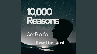 Ten Thousand Reasons (Bless The Lord)