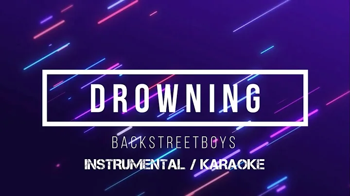 BACKSTREET BOYS - Drowning | Karaoke (instrumental w/ back vocals)