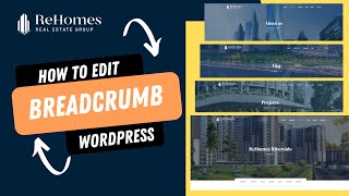 Rehomes Tutorial - Edit Breadcrumb in Real Estate WordPress Theme - Opal_WP