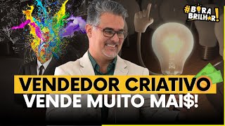 #1 VENDEDOR CRIATIVO VENDE MUITO MAIS ! TECNICAS DE VENDAS ANDRÉ ORTIZ Ph.D VENDAS