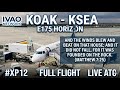LIVE KOAK-KSEA XP12 Full Flight: E175 KOAK ✈️ KSEA | X-Plane 12 | IVAO Network #e175 #embraer #xp12