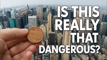 What Happens When You Drop A Penny From The Tallest Building In The World?