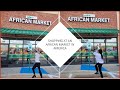 SHOPPING AT AN AFRICAN MARKET IN AMERICA