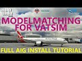 MSFS | AIG AI Manager - FULL VATSIM Model Matching Set Up Tutorial + Custom VMR!