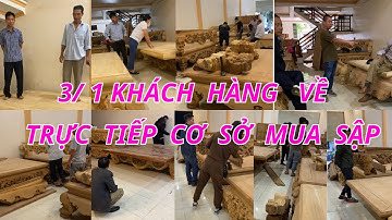 Ngày 3/1 khách Hàng Các Tỉnh Miền Bắc Về Trực Tiếp Cơ Sở Mua Sập Gỗ Gụ Lào | Sập Gụ Đẹp Hân Lan