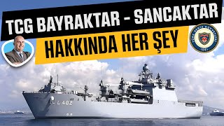 Tcg Bayraktar Ve Sancaktar Hakkinda Her Şey