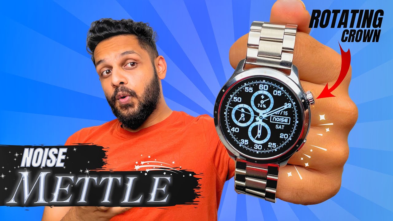 Noise Mettle Smartwatch Review & Unboxing "Luxury Smartwatch" 2499