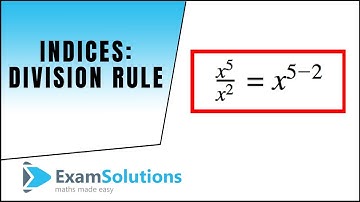 Indices (Exponents) - Division Rule : ExamSolutions Maths Revision