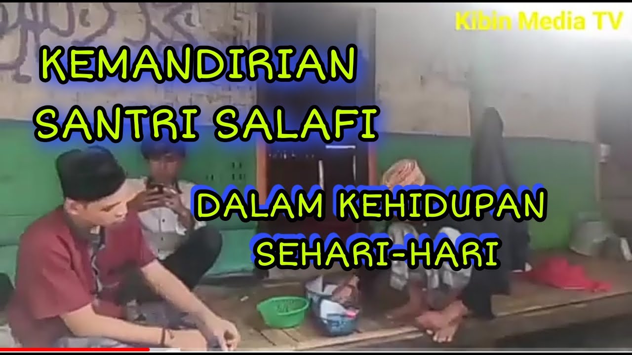 Kehidupan Santri Salafi Pondok Pesantren Hidayatul Mubtadiin