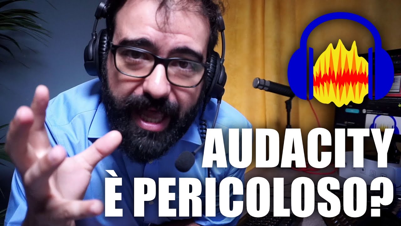 AUDACITY È UN PERICOLOSO SPYWARE? Diamoci una calmata!