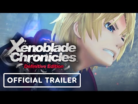 Xenoblade Chronicles Definitive Edition - Official Trailer (Nintendo Direct Mini)