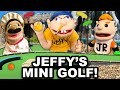 SML Parody: Jeffy's Mini Golf!
