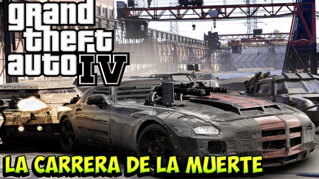 GTA IV MOD - La Carrera De La Muerte - Death Race juegos panamericanos 2019 en vivo