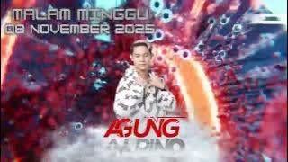 MALAM MINGGU DJ AGUNG ALPINO GRAND CLUB BANJARMASIN 08 NOVEMBER 2025