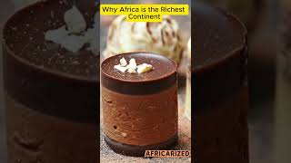 Africas Natural Resources Why Its The Richest Continent