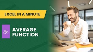 How to use AVERAGE FUNCTION by EXCEL IN A MINUTE solution