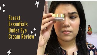 forest essentials eye cream