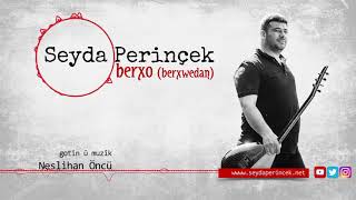 Seyda Perînçek Berxo (Berxwedan) Yanî