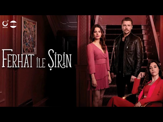 Ferhat ile Şirin Dizi Müzikleri   Gel Gör Beni Aşk Neyledi