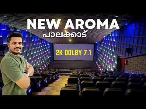 New Aroma Theatre Palakkad | Palakkad Theatre | Aroma Theatre | Foc