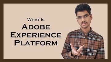 What is Adobe Experience Platform