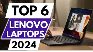 top 6 best lenovo laptops in 2024