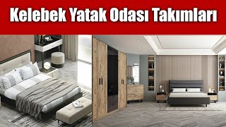 Kelebek Yatak Odası Takımları