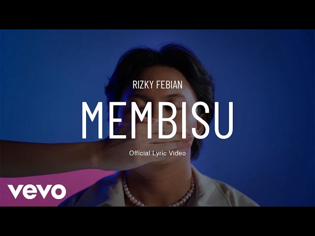 Rizky Febian - Membisu (Official Lyric Video) class=