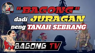 BAGONG dadi juragan sugeh neng tanah sebrang ‼️ #bagonglucu  #kiseno  #kisenonugroho