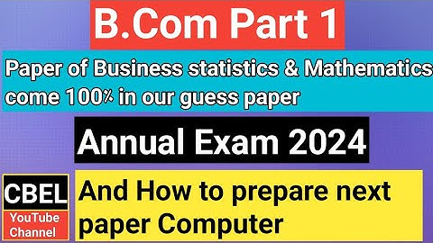 B.Com part 1 Business Statistics and Mathematics Question paper annual exam 2024 / ADC part 1