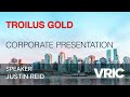 Troilus gold corporate presentation vric 2024