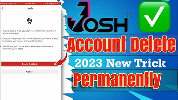 How to delete Josh account permanently | Josh account ko permanently delete kaise kare |