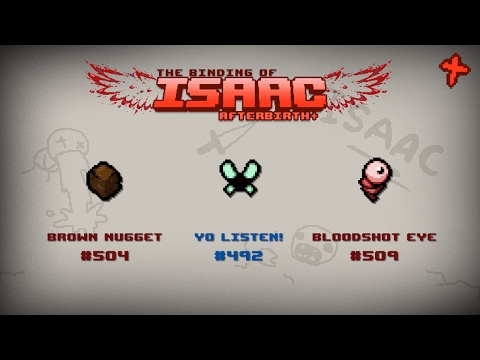 Binding of Isaac: Afterbirth+ Item guide - Brown Nugget, YO LISTEN!, Bloodshot Eye