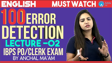 IBPS PO/CLERK | 100 Error Detection | Part 2 |  English | Anchal Ma