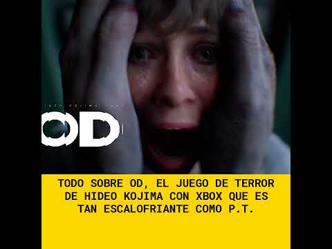Todo sobre OD, el juego de terror de Hideo Kojima con Xbox que es tan escalofriante como P.T.