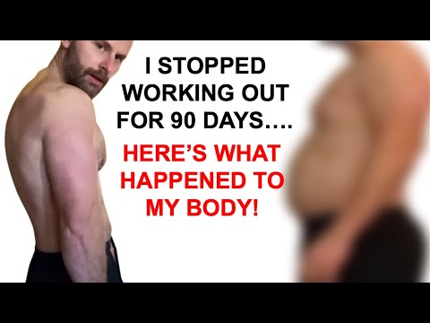 Видео: I Quit Working Out For 90 Days... Here's How It Affected Me