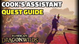 RuneScape: Dragonwilds - Cook’s Assistant Guide (7 Wheat Required - Full Walkthrough)