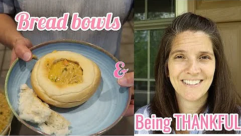 Bread BOWLS with Chicken ORZO soup and being THANK...