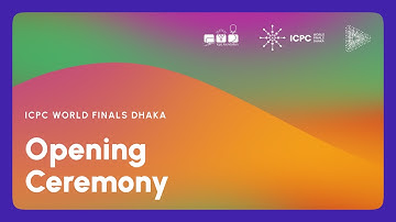2021 ICPC World Finals Opening Ceremony