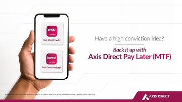 What is Pay Later (MTF) by Axis Direct?