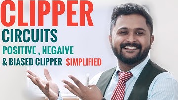 Clipper Circuits | Positive , Negative and Biased Clipper Circuits | Simplified Wave Shaping Circuit