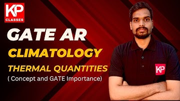 Decoding Climatology for GATE Architecture: What Is Thermal Quantities? KP Classes