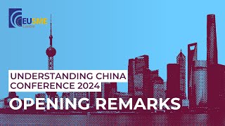 Opening Remarks: Understanding China Conference 2024