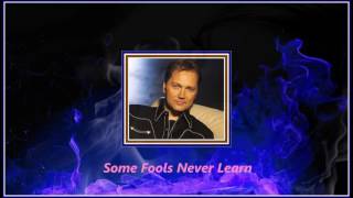 Steve Wariner - Some Fools Never Learn